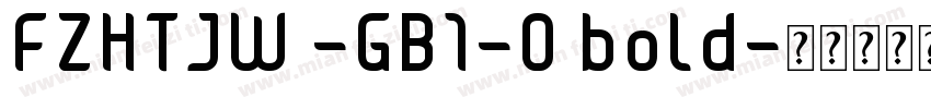 FZHTJW -GB1-0 bold字体转换